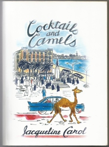 Cocktails & Camels, by Jacqueline Cooper